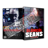 Ölümcül Seans - The Last Showing - 2014 Türkçe Dvd Cover Tasarımı